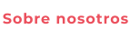 Sobre nosotros